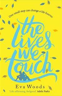 Lives We Touch