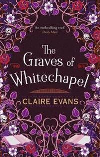 The Graves of Whitechapel