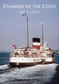 Steamers of the Clyde: NB and LNER