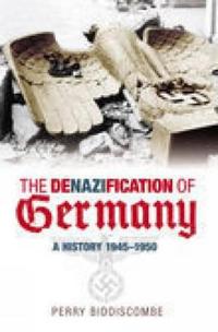 The Denazification of Germany