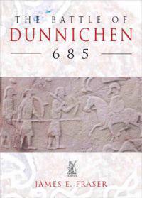 The Battle of Dunnichen 685