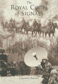 The Royal Corps of Signals