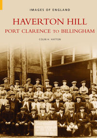 Haverton Hill: Port Clarence to Billingham