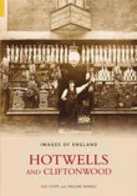 Hotwells and Cliftonwood: Images of England