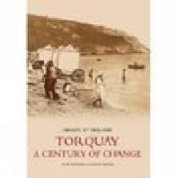 Torquay - A Century of Change: Images of England