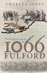 Bokomslag för "The Forgotten Battle of 1066: Fulford"