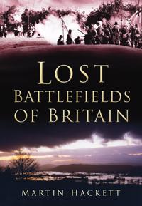 Bokomslag for "Lost Battlefields of Britain"