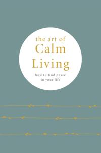 Art of Calm Living