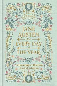 Jane Austen for Every Day of the Year