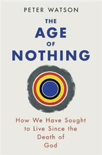 The Age of Nothing