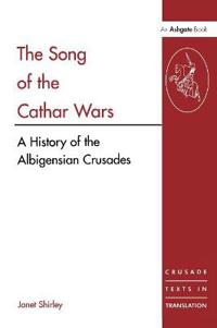 Bokomslag för "The Song of the Cathar Wars"