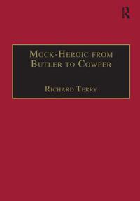 Mock-Heroic from Butler to Cowper
