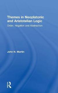Bokomslag för "Themes in Neoplatonic and Aristotelian Logic"