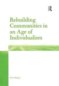 Bokomslag för "Rebuilding Communities in an Age of Individualism"