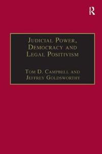 Judicial Power, Democracy and Legal Positivism
