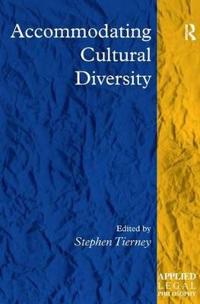 Accommodating Cultural Diversity