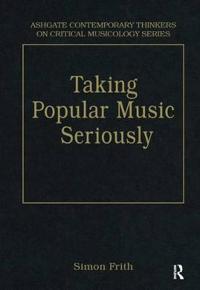 Taking Popular Music Seriously