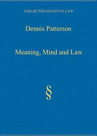 Meaning, Mind and Law