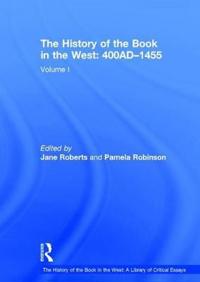 Bokomslag för "The History of the Book in the West: 400AD–1455"