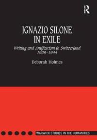 Ignazio Silone in Exile