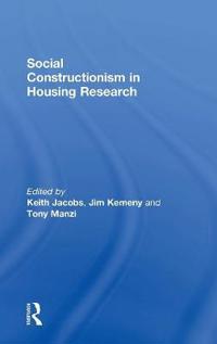 Social Constructionism in Housing Research
