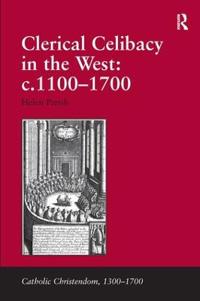 Kirjan kansi "Clerical Celibacy in the West: c.1100-1700"