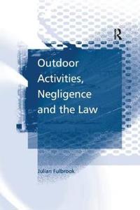 Bokomslag för "Outdoor Activities, Negligence and the Law"