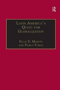 Latin America's Quest for Globalization