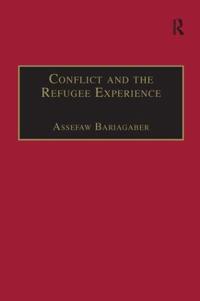 Conflict and the Refugee Experience