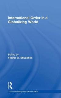 Bokomslag för "International Order in a Globalizing World"