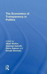 Bokomslag för "The Economics of Transparency in Politics"