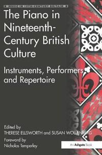 Bokomslag for "The Piano in Nineteenth-Century British Culture"