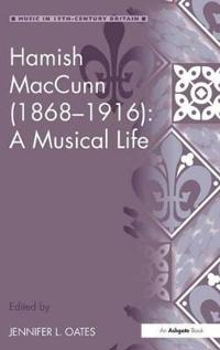 Kirjan kansi "Hamish MacCunn (1868-1916): A Musical Life"