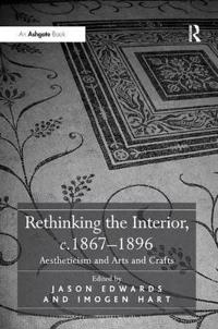 Kirjan kansi "Rethinking the Interior, c. 1867?1896"