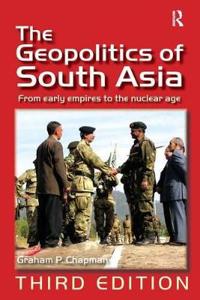 Bokomslag för "The Geopolitics of South Asia"