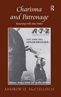 Charisma and Patronage