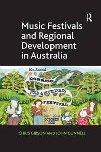 Bokomslag för "Music Festivals and Regional Development in Australia"
