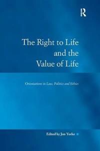 Kirjan kansi "The Right to Life and the Value of Life"
