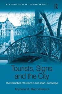 Bokomslag för "Tourists, Signs and the City"