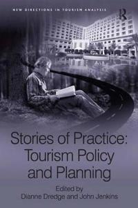 Bokomslag för "Stories of Practice: Tourism Policy and Planning"