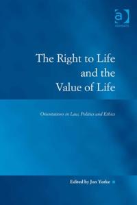 Right to Life and the Value of Life