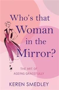Who's That Woman in the Mirror?