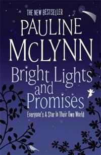 Bright Lights and Promises