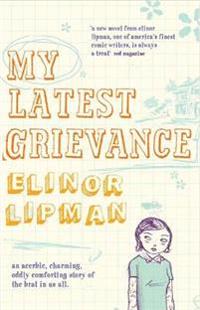 My Latest Grievance