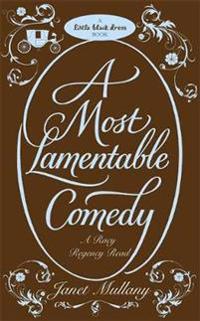 Mullany, J: Most Lamentable Comedy