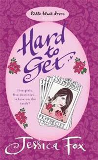 The Hen Night Prophecies: Hard To Get