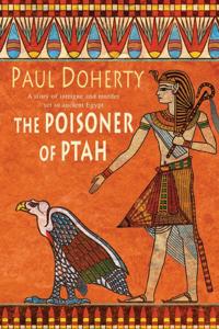Poisoner of Ptah (Amerotke Mysteries, Book 6)