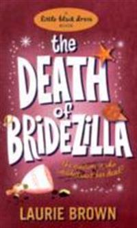 The Death of Bridezilla