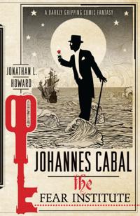 Johannes Cabal: The Fear Institute