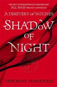 Shadow of night - (all souls 2)